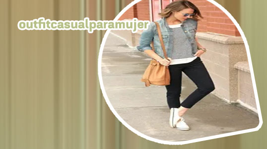 Outfit casual para mujer